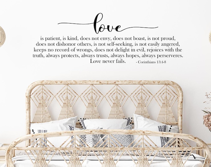 Love is patient, love is kind, Corinthians 13 4-8 // bible verse wall art vinyl decal, scripture decor,  above bed wall art decal