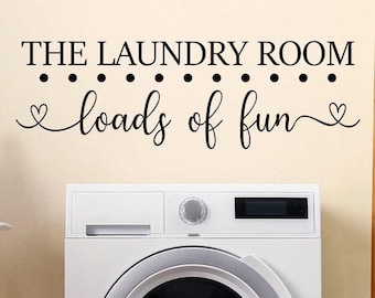 Laundry Room Wall Decal: Loads of Fun Laundry Decor