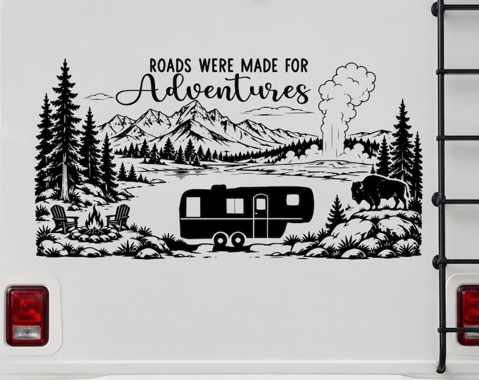 Yellowstone Personalized Camper Decal for RV- Roads were made for Adventures - Mountain scene