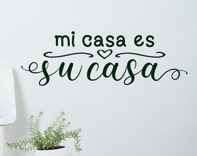 Air bnb guest room wall art vinyl decal // Mi casa es su casa, be our guest, spanish quotes, welcome wall decal
