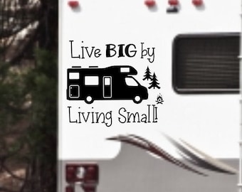 Camper decal, rv decal, camper decor, happy camper, full time rver,  Live big by living small, personalized decal, rv vinyl decal