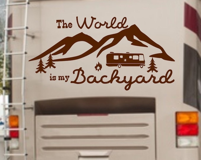 RV Camper decal, Rv vinyl decal, rv decal, camper decor, personalized decal // The World is my backyard