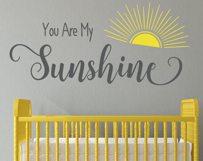 You are my sunshine decal, sunshine wall decal, yellow sun decal, sunshine nursery art, my only sunshine