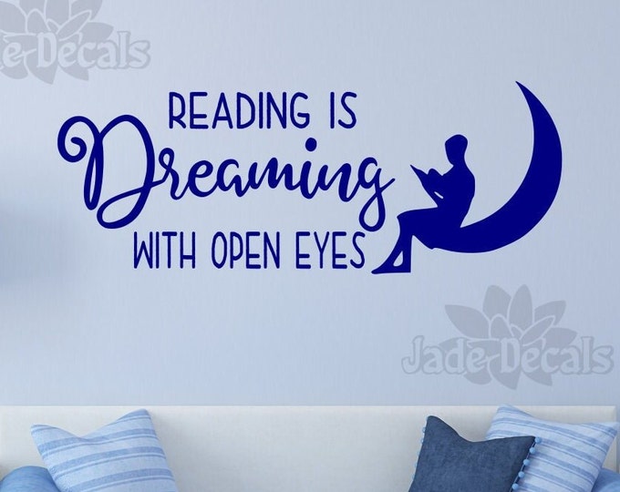 Reading wall art vinyl decal for classroom or library // Reading is dreaming with eyes open