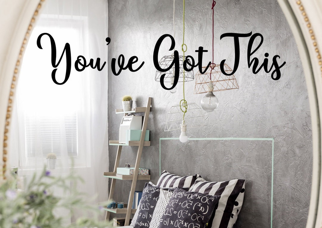 Youve Got This Mirror Decal Affirmation Wall Decal Sticker // - Etsy