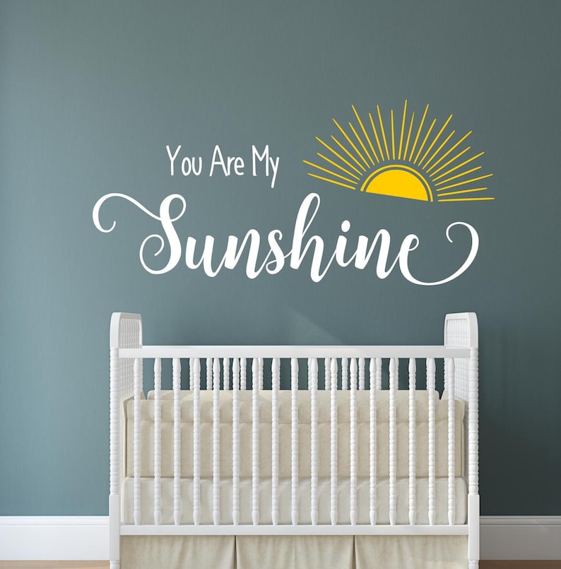 You Are My Sunshine Decal: Nursery Wall Art - Etsy