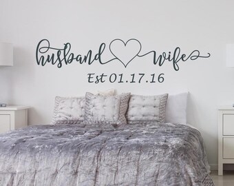 Husband and wife wall decal, Custom wedding gift, custom marriage art, mr and mrs decal, married date decal, romantic master bedroom