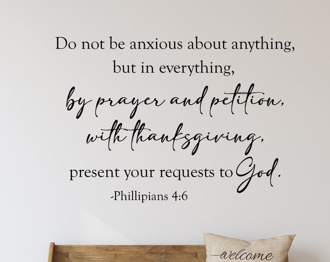 Philippians 4:6 Scripture wall decal, bible wall art, bible verse decal, church decor, Christian Home decor