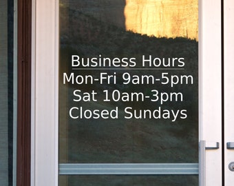 Custom Business hours decal, front door decal, hours of operation, business custom decal, logo decal, company decal, glass door decal