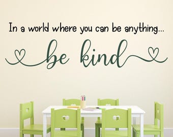 Be Kind Wall Decal, Growth Mindset Classroom Decor | Vinyl, many Color Options | Multiple Sizes, kindness quotes