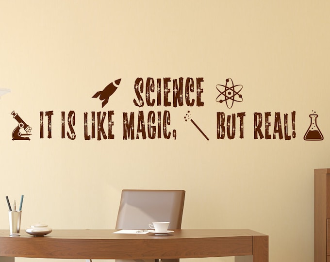 Science wall Decor, Science is like magic but real wall decal// classroom wall decor