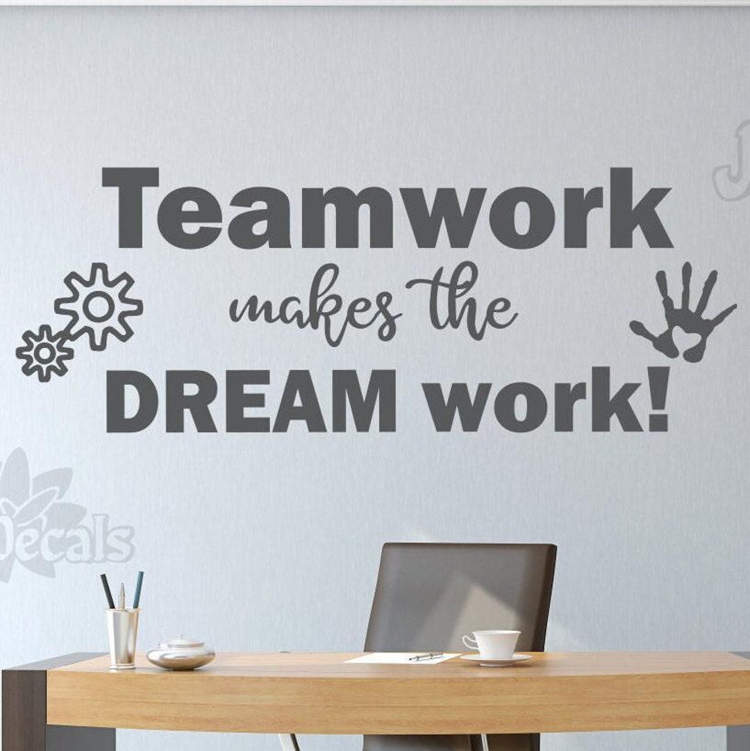 Teamwork Wall Art Vinyl Decal Office Decor //teamwork Makes the Dream ...