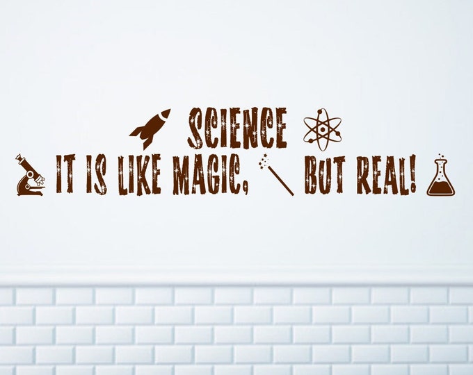 Science wall Decor, Science is like magic but real wall decal// classroom wall decor