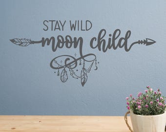 Stay Wild Moon Child Wall Decal: Nursery Wall Art