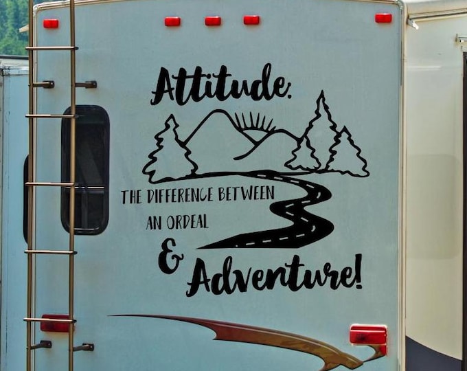 RV Adventure Decal, rv camper decal //Attitude: the difference between an ordeal and adventure!