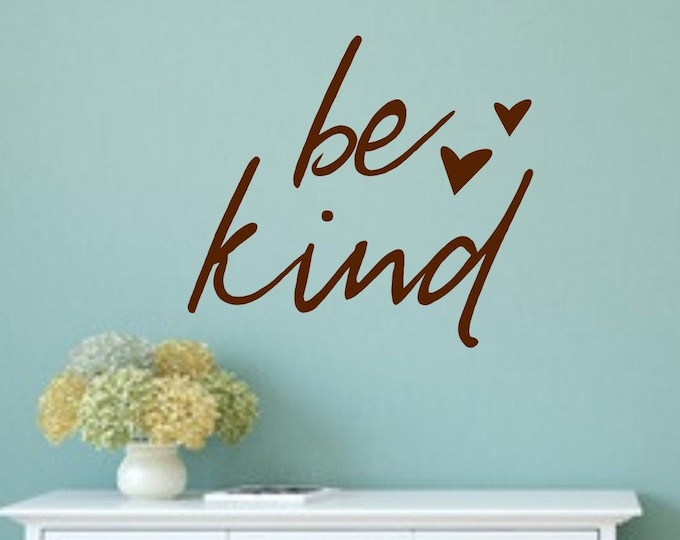 Be kind decal, be kind wall decal, be kind wall art, classroom decal, classroom wall art, playroom decal, playroom decor, daycare decor