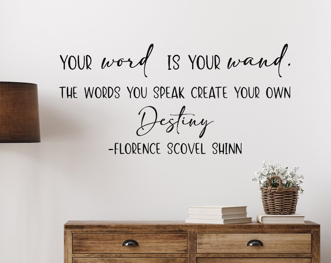 Your word is your wand, wall decals, inspirational wall art, Florence Scovel Shinn quotes