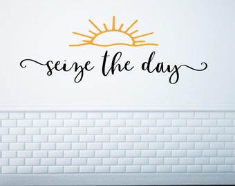 Seize the day wall decal, carpe diem decal