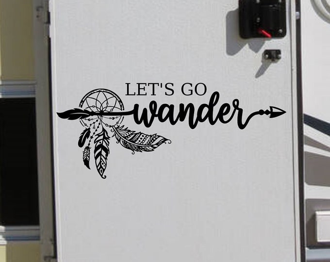 Boho dreamcatcher rv decal, Lets go wander, adventure awaits, rv decor, rv gifts, camper decal, happy campers