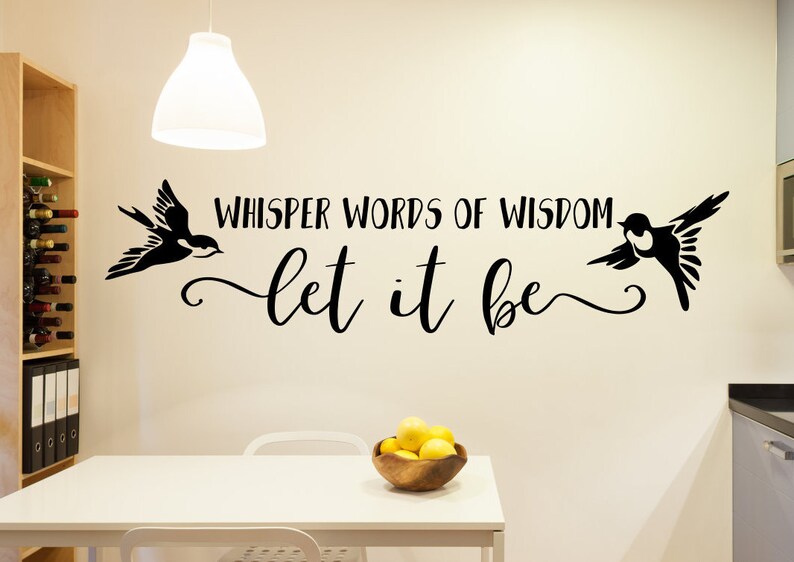 Beatles Wall Decal Let It Be The Art Decor Whisper Words Of Wisdom