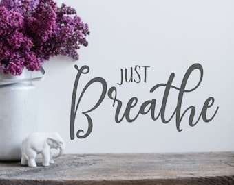 Just breathe decal, inhale exhale, yoga studio wall art, breathe sticker, breathe wall decal,