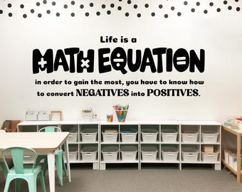Life Math Equation, Classroom Decal - Motivational Vinyl Quote, Teacher Gift, Study Wall Art (6–24")