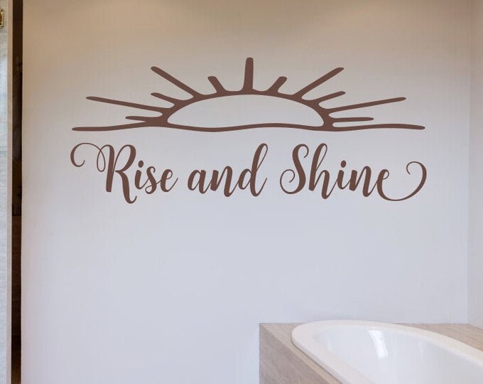 Rise and Shine wall decal, mirror decal, laptop decal, spa bathroom decal, positive affirmation decal