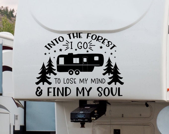 RV Camping decal, And into the forest I go decal, nature decal, camper decor, camping wall art, and into the woods I go, forest wall decal