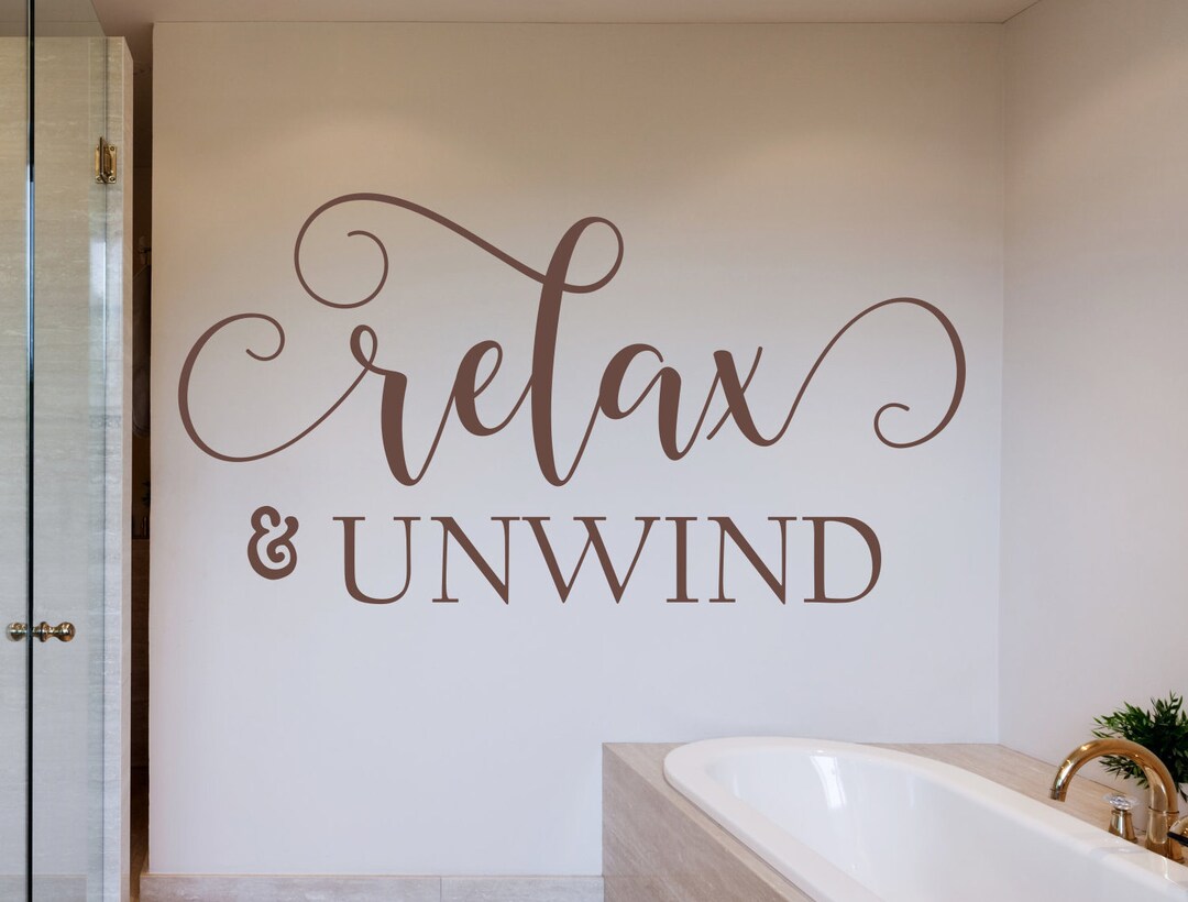 Relax and Unwind Wall Decal: Guest Room, Bathroom Art - Etsy