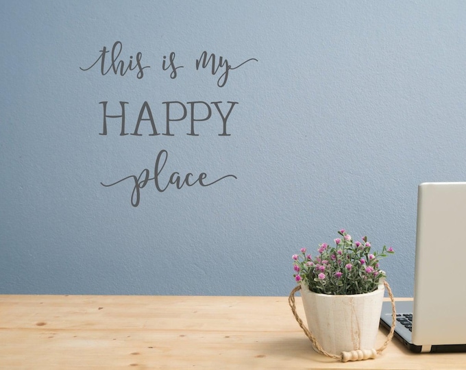 Happy Place Decal, Farmhouse Script Wall Art | Vinyl home decor, Many Colors | Indoor Bedroom Living Room