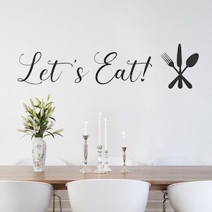 LET&#39;S EAT, vinyl wall decal,vinyl wall quotes,wall quote decal,kitchen decal,dining room,family wall decal,let eat,kitchen wall decal,food