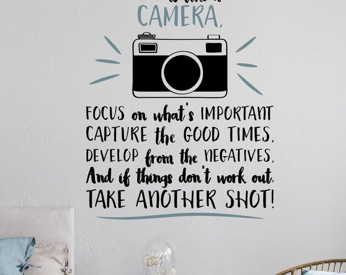 Camera wall decal, Camera wall art, photography decal, camera wall decor, photographer decal // Life is like a camera