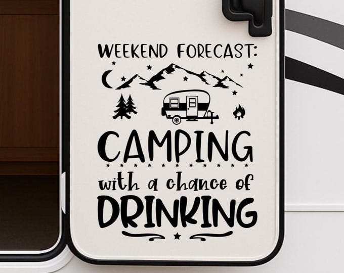 Weekend Forecast Camping Drinking RV Decal: Funny Camper Door Decoration