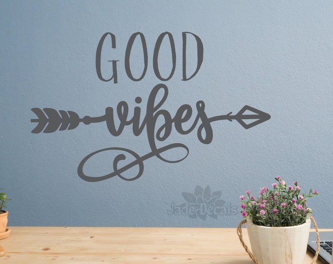 Good vibes, wall decal, good vibes only, positive vibes, laptop decal, computer decal, macbook decal, good vibe tribe