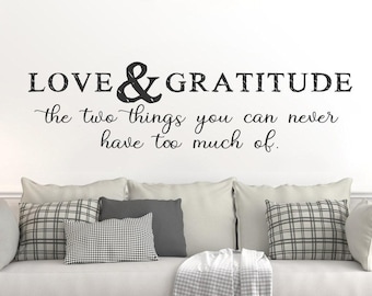 Love and gratitude wall decal, farmhouse decor, love, gratitude, be grateful decal, grateful thankful blessed
