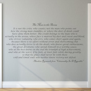 The Man in the Arena Wall Decal: Theodore Roosevelt Quote
