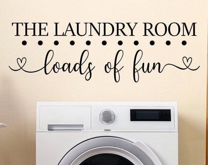 Laundry Wall Decal, 'Loads Of Fun' Typography Vinyl | Multiple Sizes, Laundry room wall decor