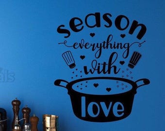 Kitchen Wall decal- season everything with love,  instant pot decal, kitchen decal, dining room decal, pantry door decal