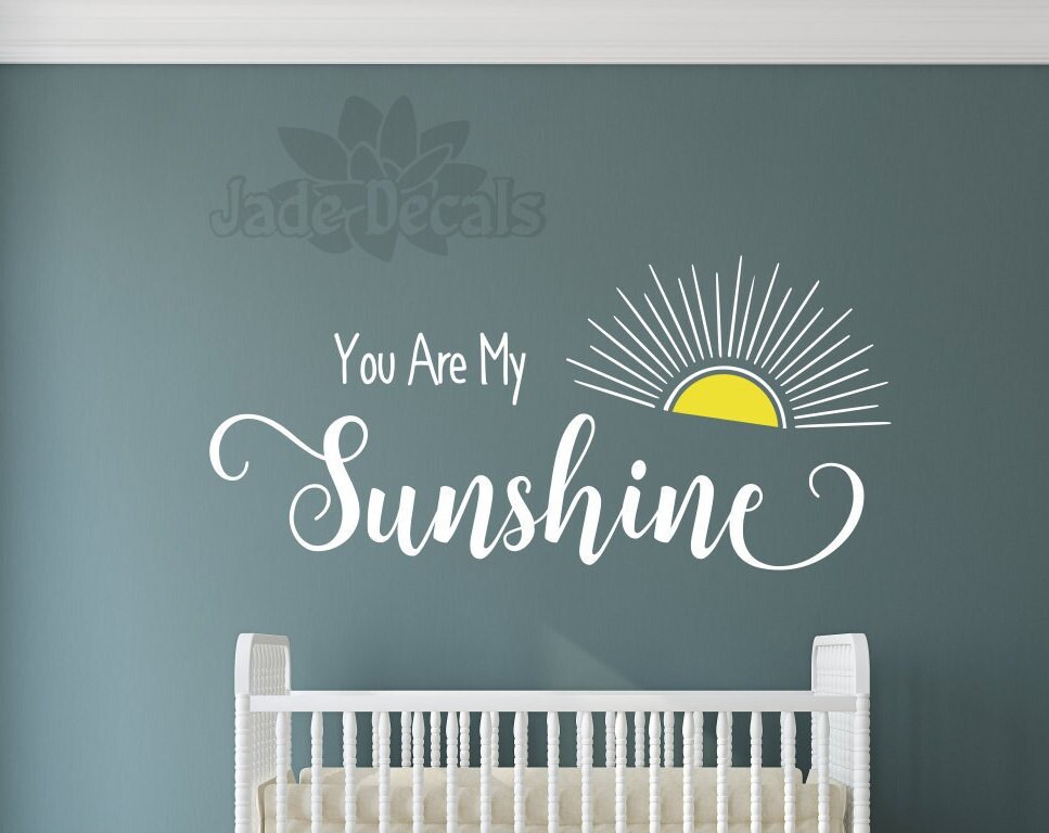 You are my sunshine decal, sunshine wall decal, yellow sun decal