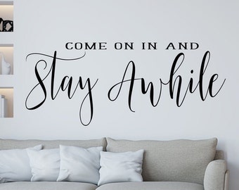 Stay Awhile Wall Decal, Welcome Entryway Decor