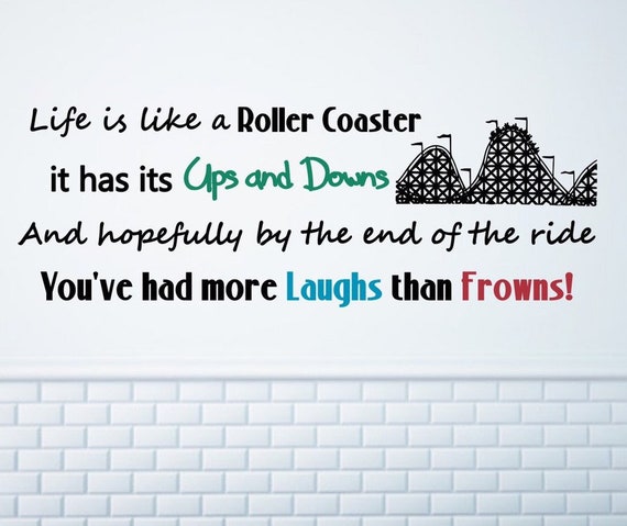 Life Is A Rollercoaster Quotes Quotes About Life Life Is A Rollercoaster Quotes Quotes About Life