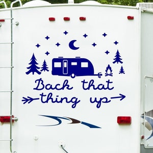 Funny RV Decal: Back That Thing Up, Personalized Motorhome Decor