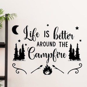 Rv camper decal, Camper decor, rv decal, Life is better around the campfire, happy camper, campfire, wall decal,