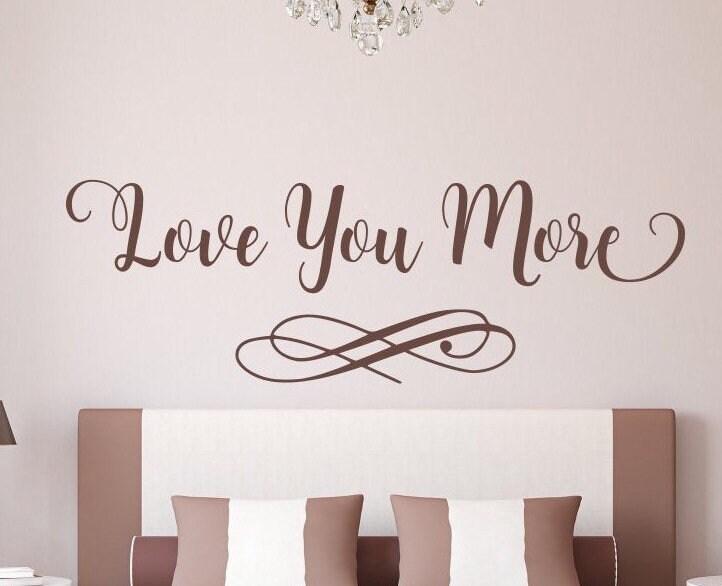 Love You More Wall Decal I Romantic