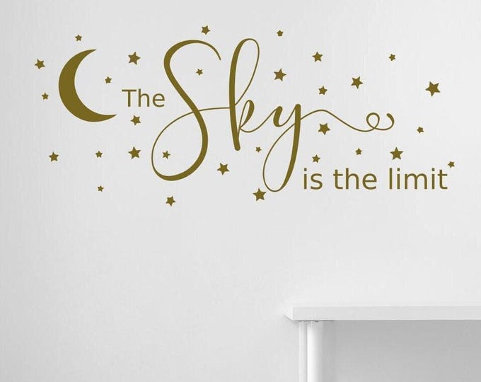 The Sky Is The Limit, Moon And Stars Wall Decal, Inspirational Classroom Quote | Vinyl wall decor