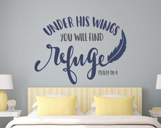 Psalms wall decal Christian wall art, psalm 91 4, Christian decal, Christian wall decor, Under his wings, they will find refuge