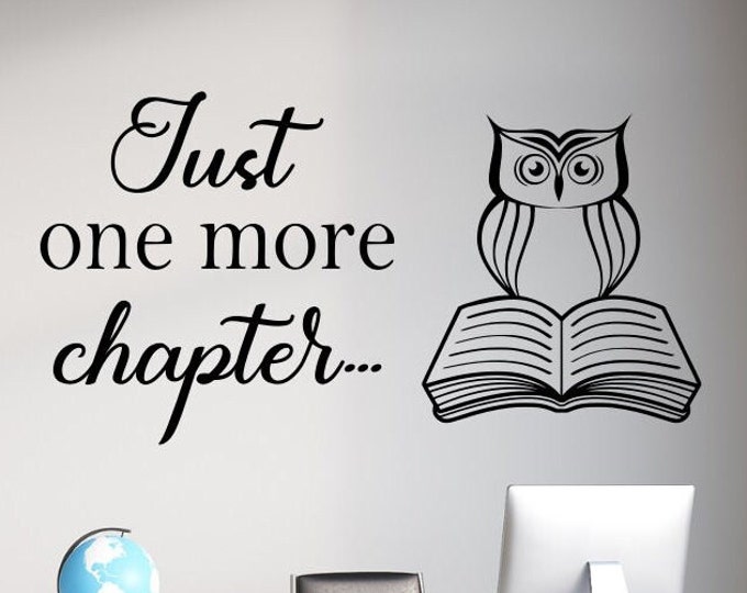 Just one more chapter - reading wall decal - owl reading a book - library wall decor, teacher wall decals, teacher wall art, school wall art