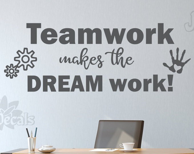 Teamwork wall art vinyl decal office decor //Teamwork makes the dream work, workspace art, Teamwork wall decal