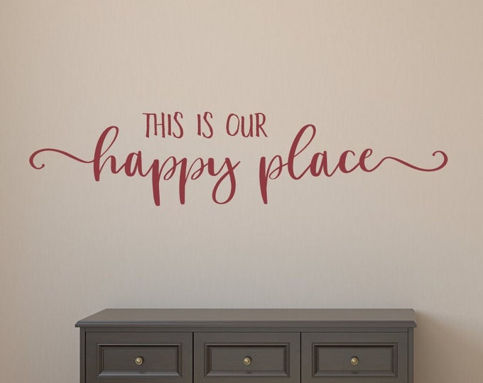 This is our happy place wall decal, happy place wall art, happy home decor, our home decal, my happy place decal, housewarming gift