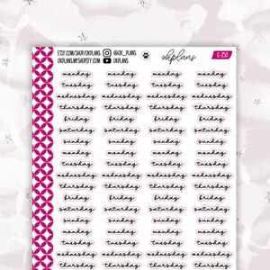 May include: A sheet of clear stickers with the days of the week written in black cursive. The stickers are arranged in rows of four, with each row containing the same day of the week. The stickers are on a white background with a pink and white patterned border.